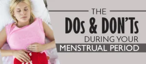 dos and donts of menstrual period